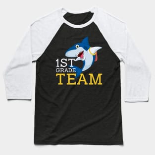 Shark Team First 1st Grade Back To School Teacher Student Baseball T-Shirt